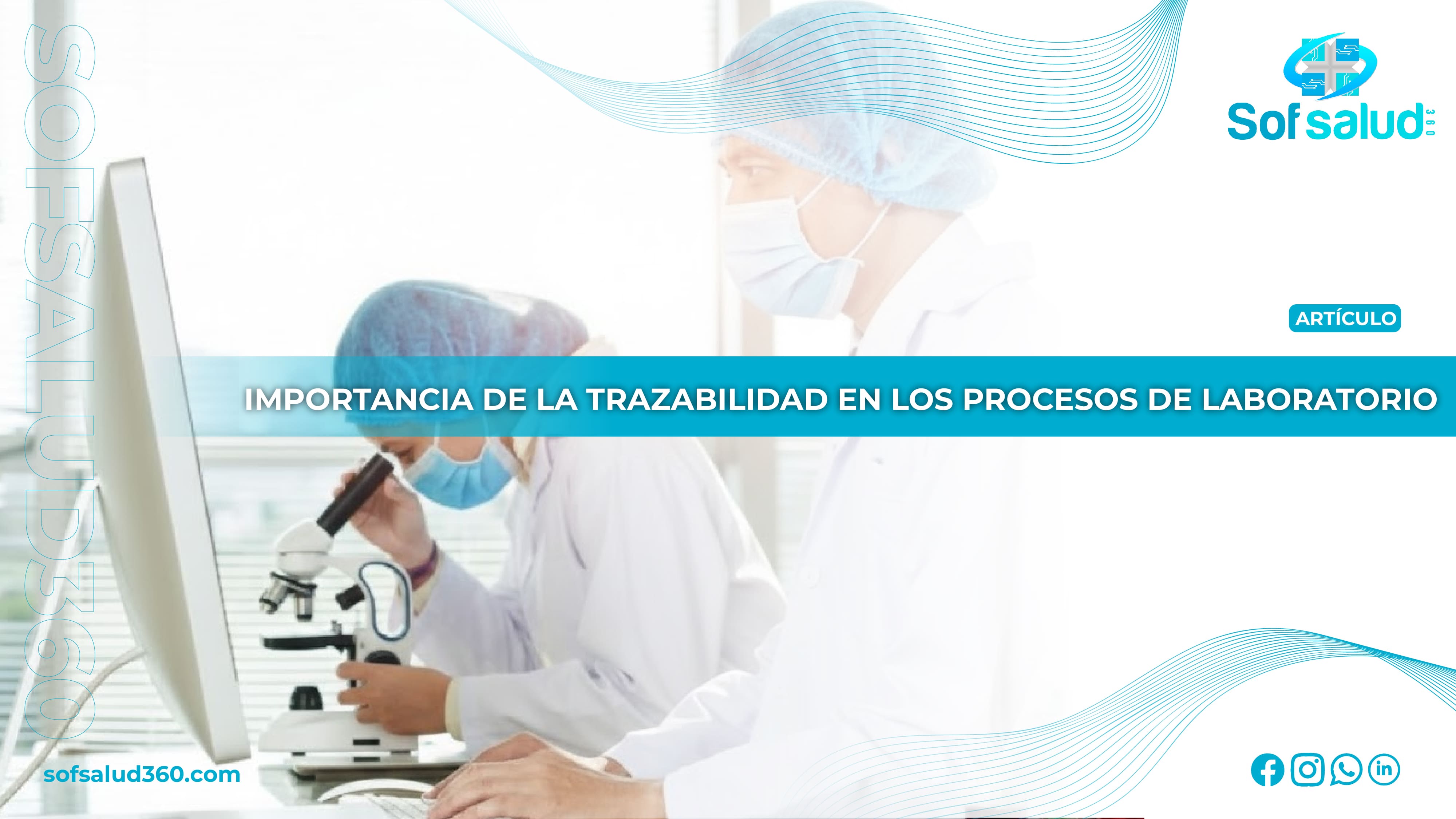 Importancia de la trazabilidad en los procesos de laboratorio 